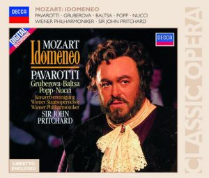 Mozart: Idomeneo by Agnes Baltsa, Edita Gruberova, Leo Nucci, Lucia Popp, Luciano Pavarotti, John Pritchard & Vienna Philharmonic
