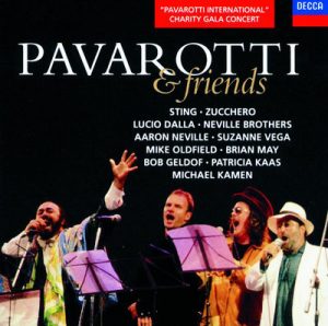 Pavarotti & Friends by Luciano Pavarotti, Aaron Neville, Bob Geldof, Brian May, Lucio Dalla, Mike Oldfield, Neville Brothers, Sting, Suzanne Vega & Zucchero