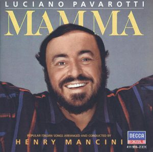 Luciano Pavarotti: Mamma by Henry Mancini & Luciano Pavarotti