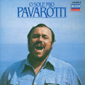 O Sole Mio by Luciano Pavarotti